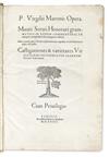 VERGILIUS MARO, PUBLIUS. Opera. 1532 + VALERIANO BOLZANI, GIOVANNI PIERIO.  Castigationes et varietates Virgilianae lectionis. 1529